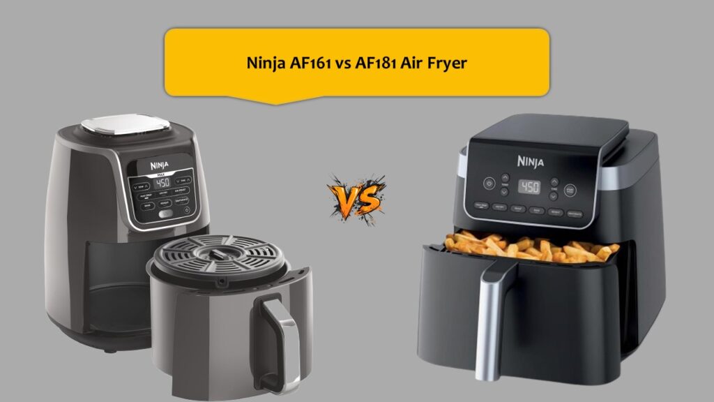 Ninja AF161 vs AF181 Air Fryer