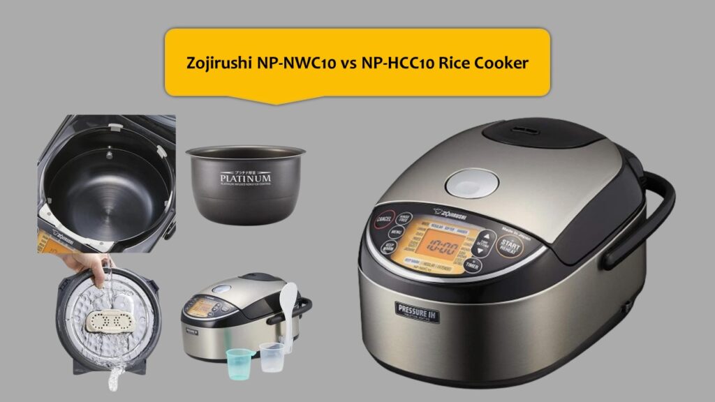 Zojirushi NP-NWC10 vs NP-HCC10