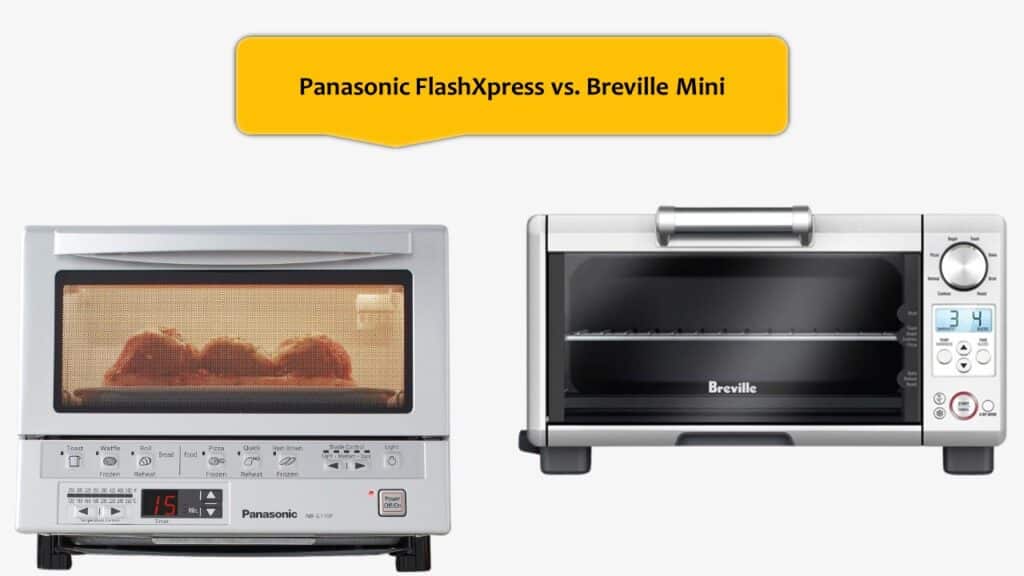 Panasonic FlashXpress vs. Breville Mini