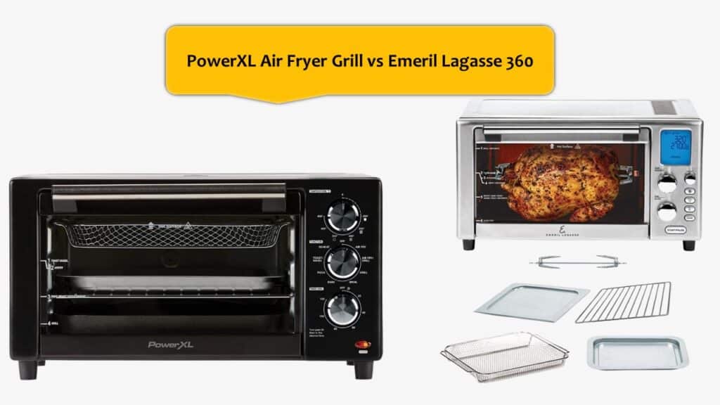 PowerXL Air Fryer Grill vs Emeril Lagasse 360