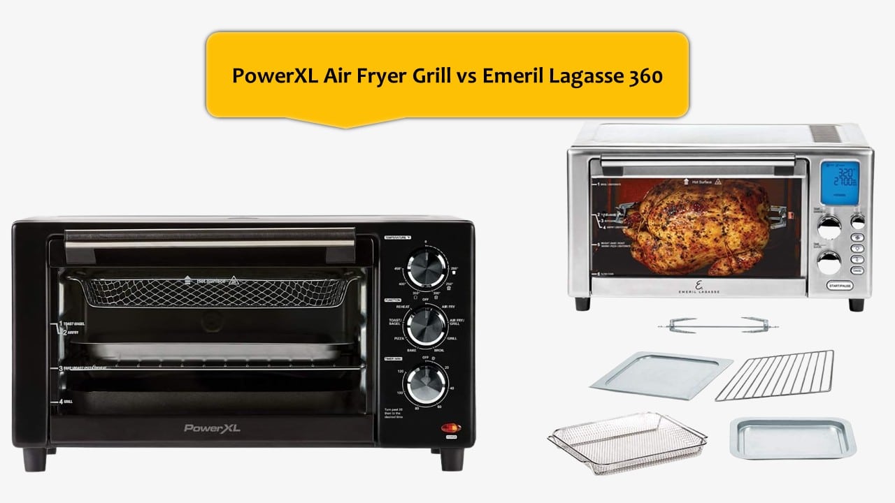 PowerXL Air Fryer Grill vs Emeril Lagasse 360